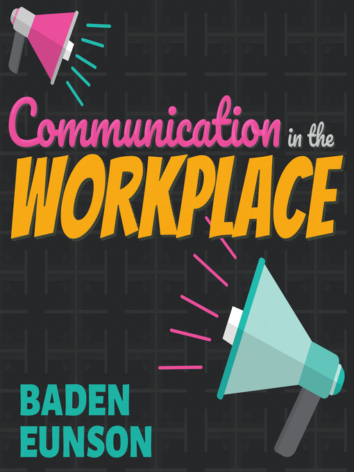 Title details for Communication in the Workplace by Baden Eunson - Wait list